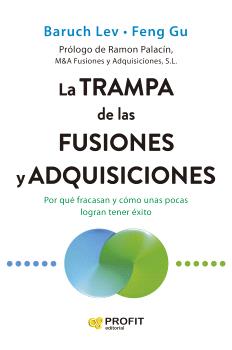 La trampa de las fusiones y adquisiciones