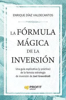 La fórmula mágica de la inversión