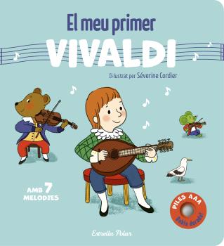 El meu primer Vivaldi. Amb 7 melodies