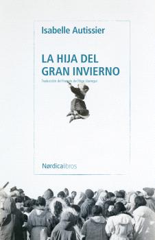 La hija del gran invierno