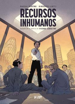 Recursos Inhuumanos. Basado en la novela de Pierre Lemaitre