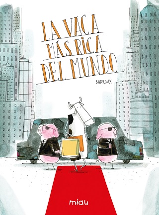 La vaca más rica del mundo