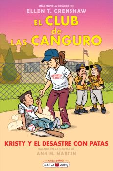 El club de las canguro 16. Kristy y el desastre con patas