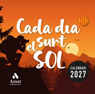 2027 Cada dia surt el sol