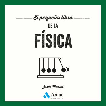 El pequeño libro de la física