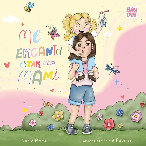 Me encanta estar con mami