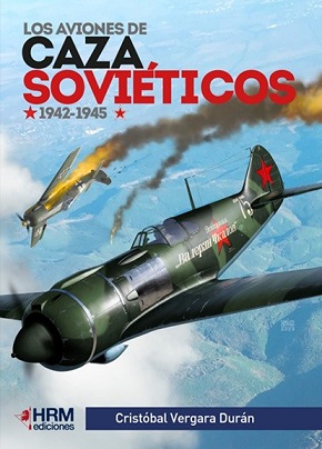 Los aviones de caza soviéticos 1942-1945
