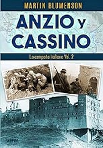 Anzio y Cassino. La campaña italiana 2