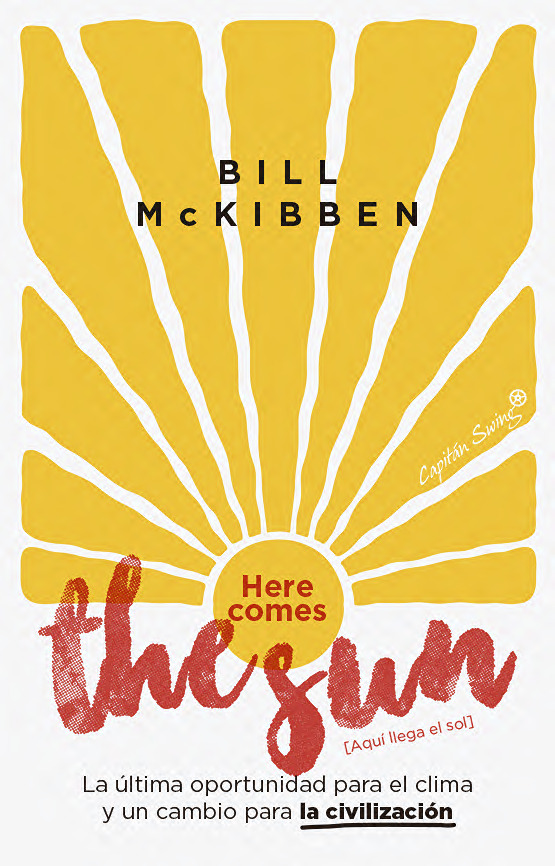 Here comes the sun