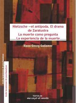 NIETZSCHE - EL ANTÍPODA. EL DRAMA DE ZARATUSTRA /
