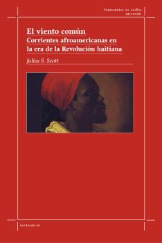 VIENTO COMÚN, EL. CORRIENTES AFROAMERICANAS EN