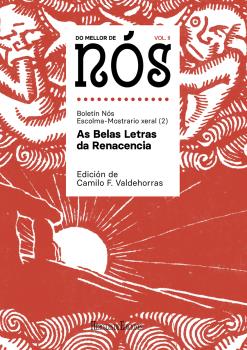 NOS II .DO MELLOR DE NÓS II. ESCOLMA-MOSTRARIO XERAL DO BOLETÍN NÓS (VOL. 2):