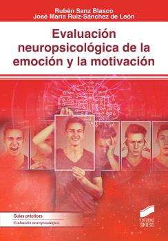 EVALUACION NEUROPSICOLOGICA DE LA EMOCIÓN Y LA MOTIVACIÓN