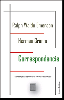 CORRESPONDENCIA (EMERSON Y HERMAN GRIMM)
