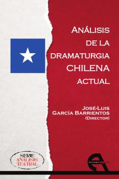ANALISIS DE LA DRAMATURGIA CHILENA ACTUAL