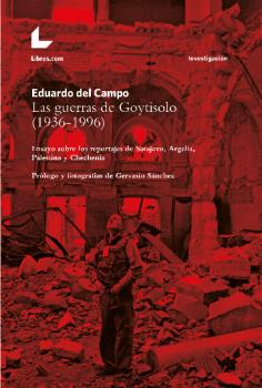 GUERRAS DE GOYTISOLO, LAS