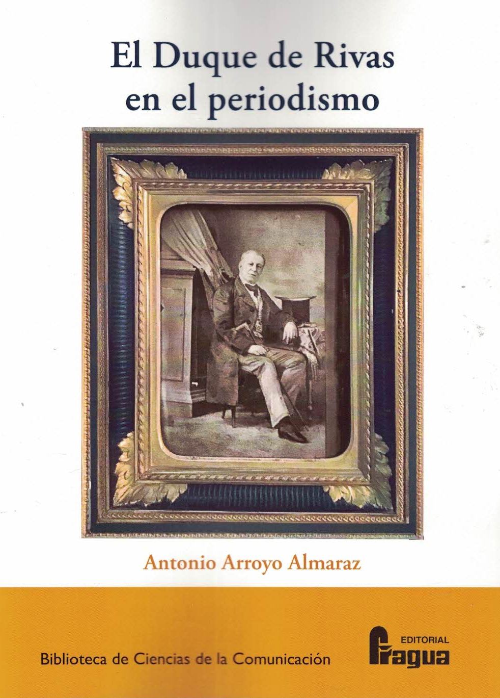 DUQUE DE RIVAS EN EL PERIODISMO, EL