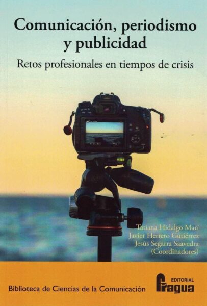 COMUNICACIÓN, PERIODISMO Y PUBLICIDAD.