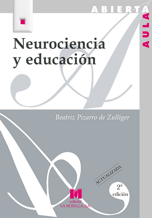 NEUROCIENCIA Y EDUCACIÓN (2.ª Nueva edición)