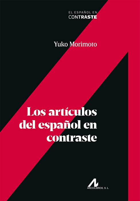 ARTÍCULOS DEL ESPAÑOL EN CONTRASTE, LOS