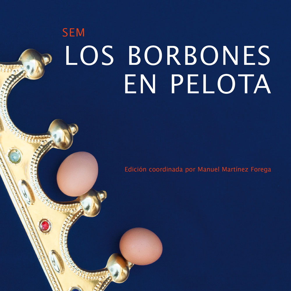 BORBONES EN PELOTA, LOS