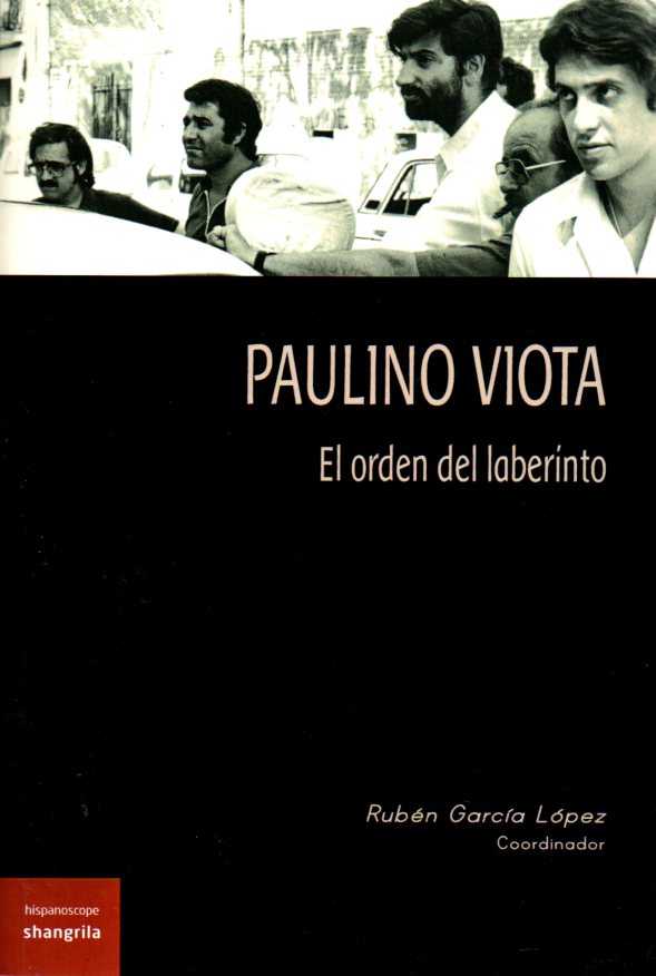 PAULINO VIOTA. EL ORDEN DEL LABERINTO - SHANGRILA 7