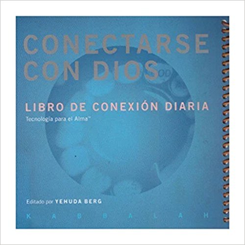 CONECTARSE CON DIOS. LIBRO DE CONEXIÓN DIARIA - TECNOLOGÍA PARA EL ALMA