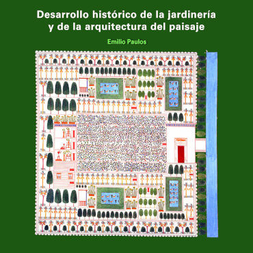 DESARROLLO HISTÓRICO DE LA JARDINERÍA Y DE LA ARQUITECTURA EN EL PAISAJE