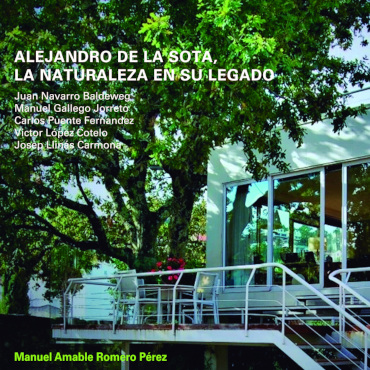 ALEJANDRO DE LA SOTA, LA NATURALEZA EN SU LEGADO