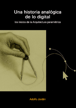 UNA HISTORIA ANALÓGICA DE LO DIGITAL