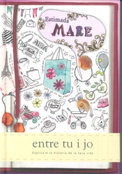 ESTIMADA MARE. ENTRE TU I JO
