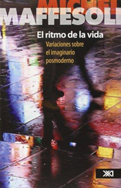 RITMO DE LA VIDA, EL. VARIACIONES SOBRE EL IMAGINARIO POSMODERNO
