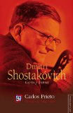DIMITRI SHOSTAKOVICH/GENIO Y DRAMA