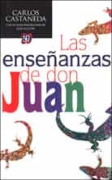 ENSEÑANZAS DE DON JUAN, LAS (nueva edición)