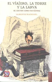 VIAJERO LA TORRE Y LA LARVA, EL