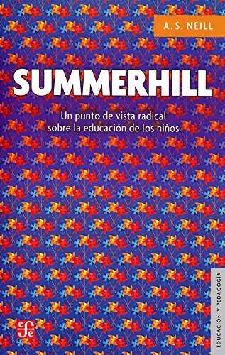 SUMMERHILL. UN PUNTO DE VISTA RADICAL