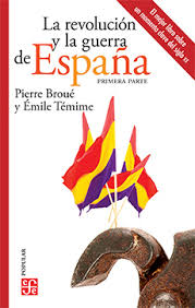 REVOLUCION Y LA GUERRA DE ESPAÑA (PARTE I), LA