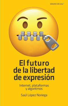 FUTURO DE LA LIBERTAD DE EXPRESIÓN, EL