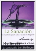 SANACIÓN. UN MANIFIESTO PARA LA SALUD Y LA VIDA EN EL SIGLO XXI, la