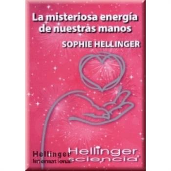 MISTERIOSA ENERGÍA DE NUESTRAS MANOS, LA