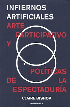 INFIERNOS ATIFICIALES. ARTE PARTICIPATIVO