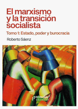 MARXISMO Y LA TRANSICIÓN SOCIALISTA