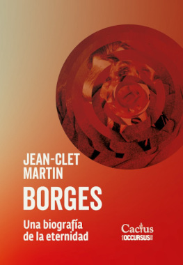 BORGES. UNA BIOGRAFIA DE LA ETERNIDAD