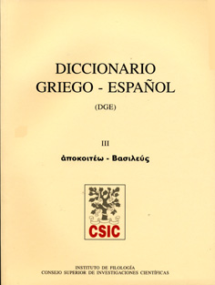 DICCIONARIO GRIEGO-ESPA?OL (DGE). TOMO III (APOKOITEO-BASILEUS) (DICCIONARIO GRI