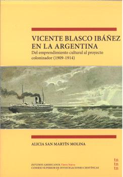 VICENTE BLASCO IBÁÑEZ EN LA ARGENTINA