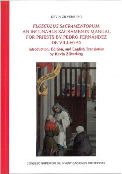 FLOSCULUS SACRAMENTORUM: AN INCUNABLE SACRAMENTS MANUAL FOR PRIESTS BY PEDRO FER