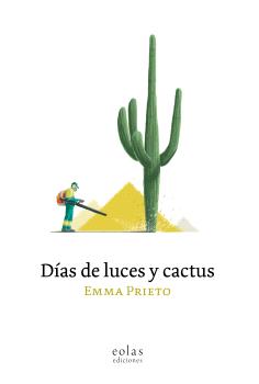 DÍAS DE LUCES Y CACTUS