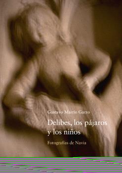 DELIBES, LOS PÁJAROS Y LOS NIÑOS