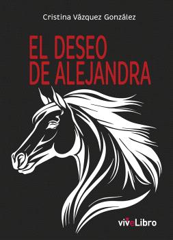 DESEO DE ALEJANDRA, EL