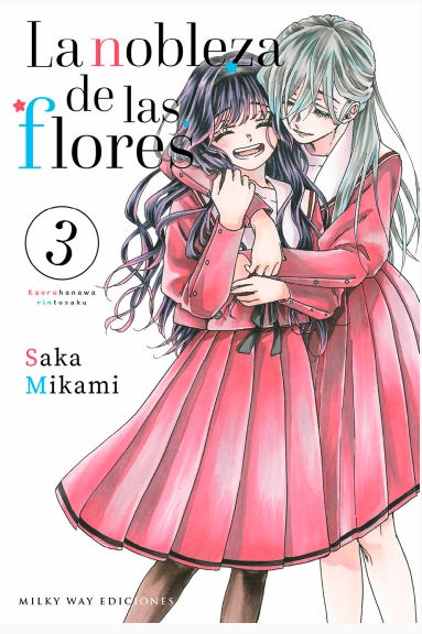 NOBLEZA DE LAS FLORES, VOL 3, LA